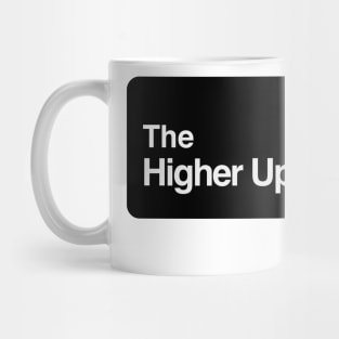 The Higher Up Mug